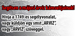 Seg�ts�nk egy�tt az �rv�zk�rosultaknak!